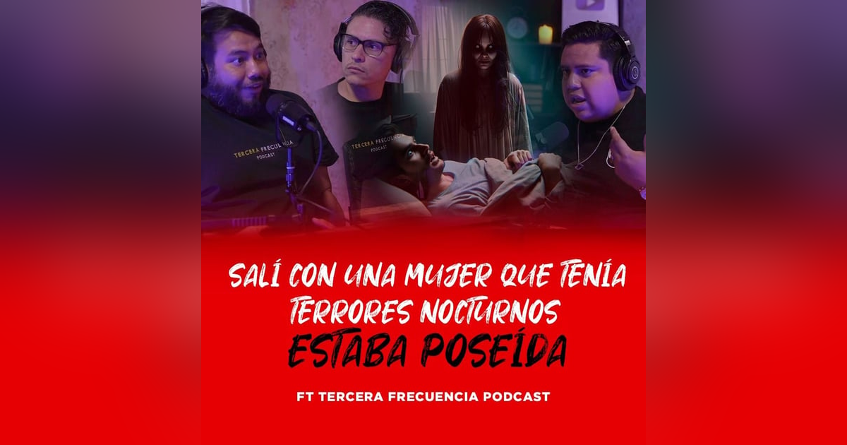 Salí con una mujer que tenía terrores nocturnos | Estaba POSEÍDA Salí con una mujer que tenía terrores nocturnos | Estaba POSEÍDA