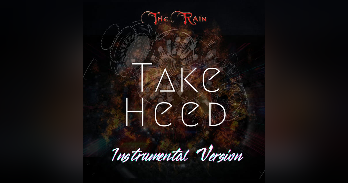 Take Heed - Instrumental Version Take Heed - Instrumental Version