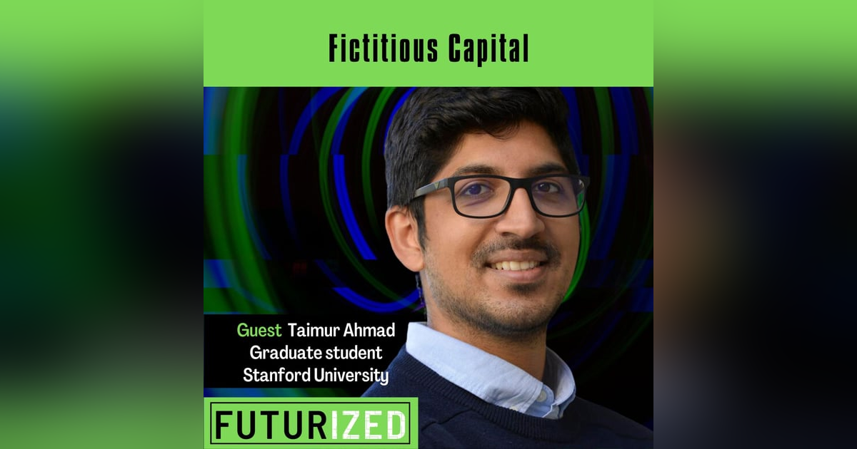 Fictitious Capital in our Global System Fictitious Capital in our Global System