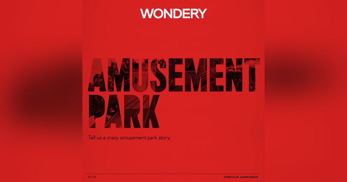 Armchair Anonymous: Amusement Park Armchair Anonymous: Amusement Park