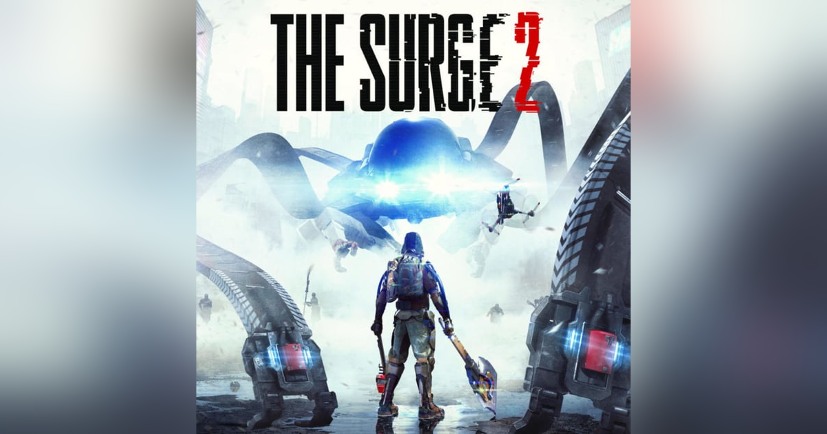 The Surge 2, Removing Limbs One by One The Surge 2, Removing Limbs One by One
