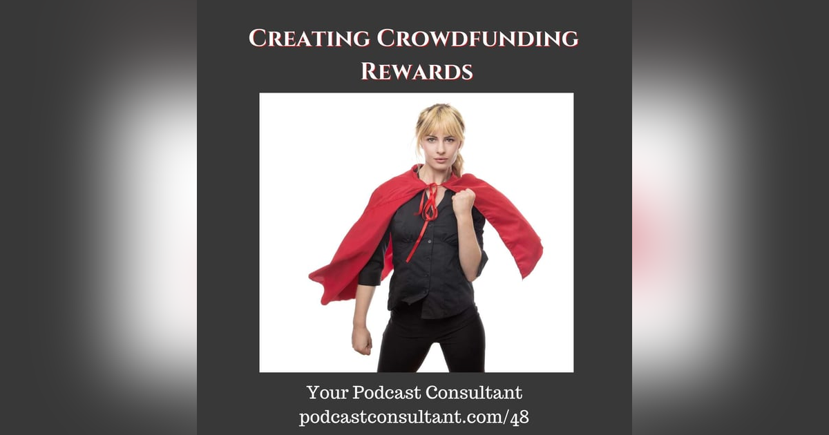 Creating Crowdfunding Rewards Creating Crowdfunding Rewards