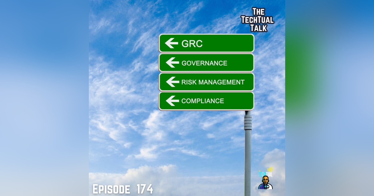 Ep. 174 GRC Is Technical: Breaking the Non-Technical Stereotype in GRC Ep. 174 GRC Is Technical: Breaking the Non-Technical Stereotype in GRC