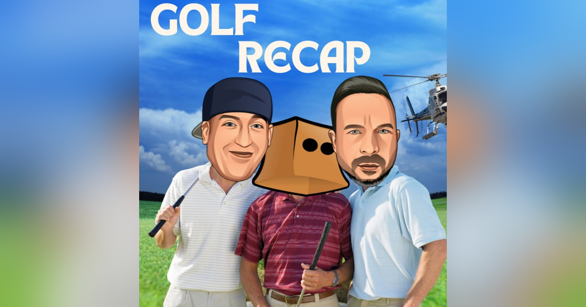 Golf Trip Recap | Witness Protection | Can we use the "C" word again? Golf Trip Recap | Witness Protection | Can we use the "C" word again?