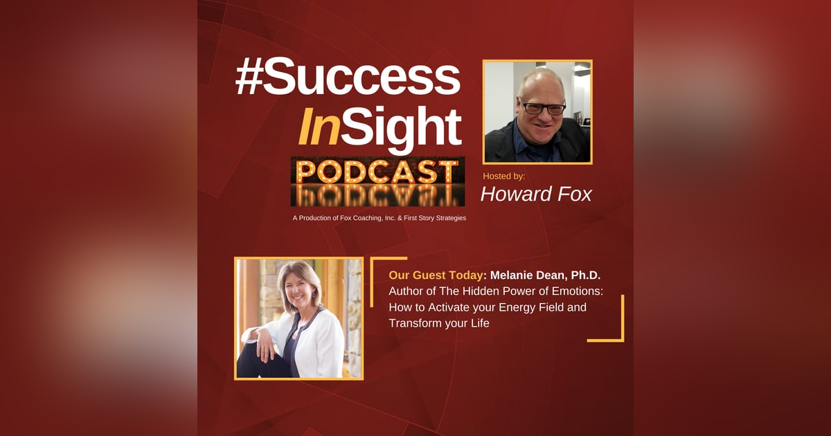 Dr. Melanie Dean - Author of The Hidden Power of Emotions: How to Activate your Energy Field and Transform your Life Dr. Melanie Dean - Author of The Hidden Power of Emotions: How to Activate your Energy Field and Transform your Life