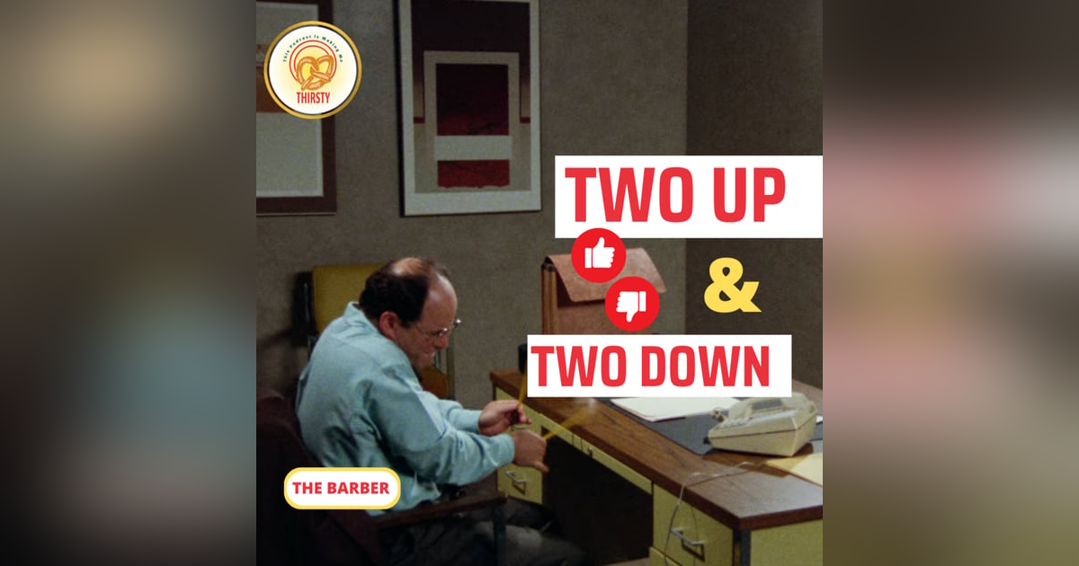 Seinfeld Podcast | Two Up and Two Down | The Barber Seinfeld Podcast | Two Up and Two Down | The Barber