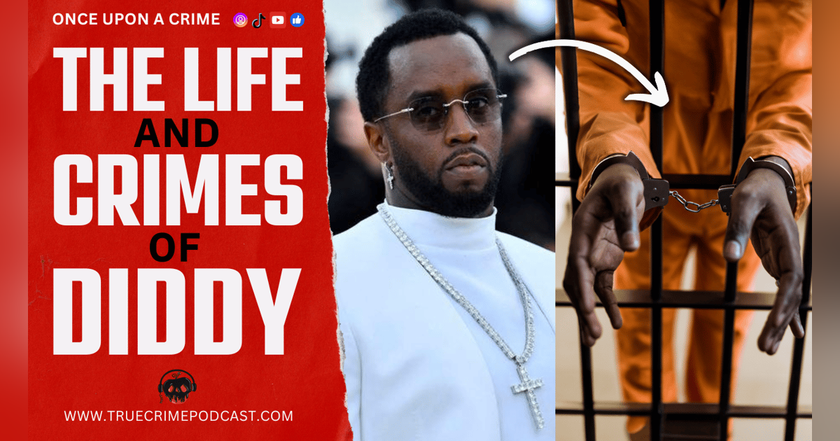 The Life and Crimes of Diddy - Part 1 The Life and Crimes of Diddy - Part 1