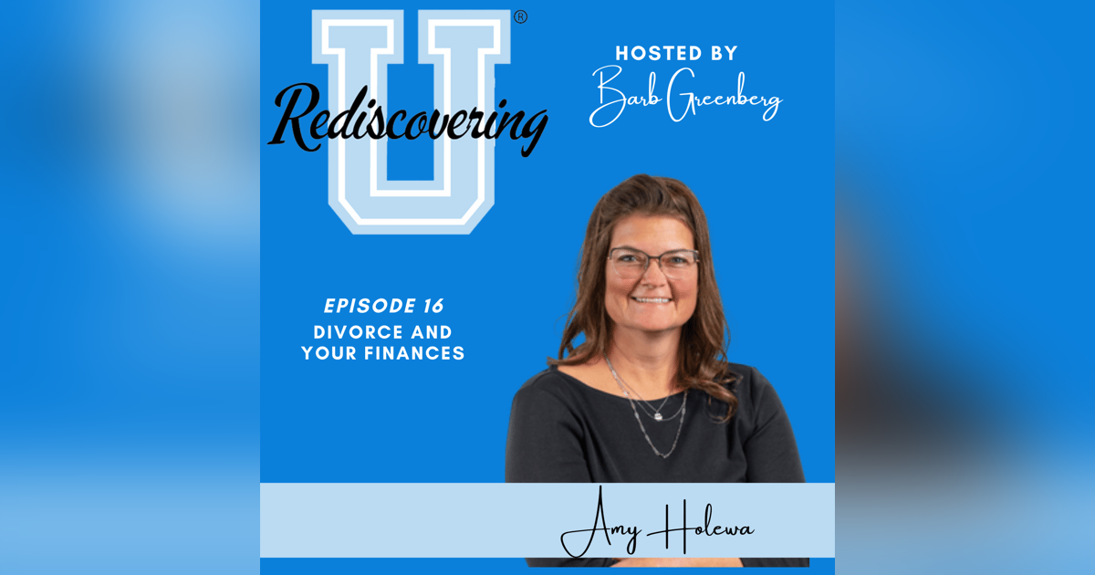 Divorce and Your Finances with Amy Holewa | RU016 Divorce and Your Finances with Amy Holewa | RU016