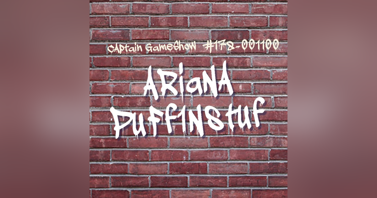 Episode 178: Ariana Puffinstuf Episode 178: Ariana Puffinstuf