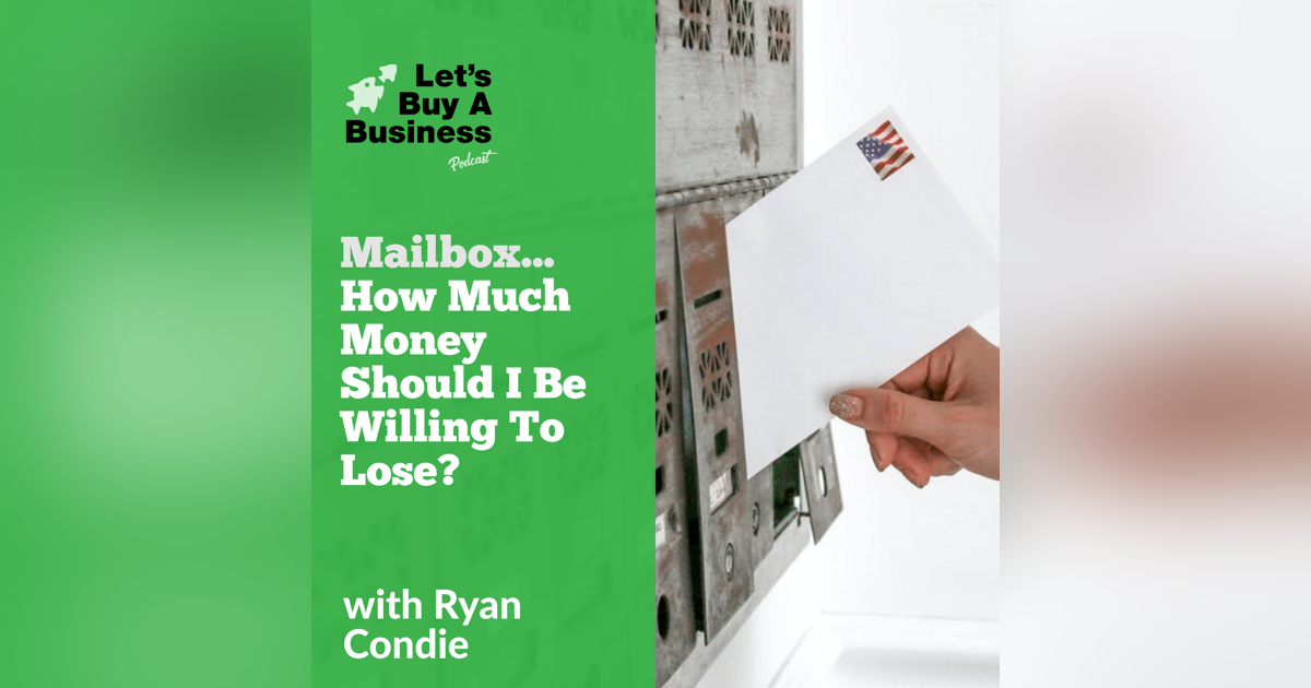 Mailbox...How Much Money Should I Be Willing To Lose? Mailbox...How Much Money Should I Be Willing To Lose?