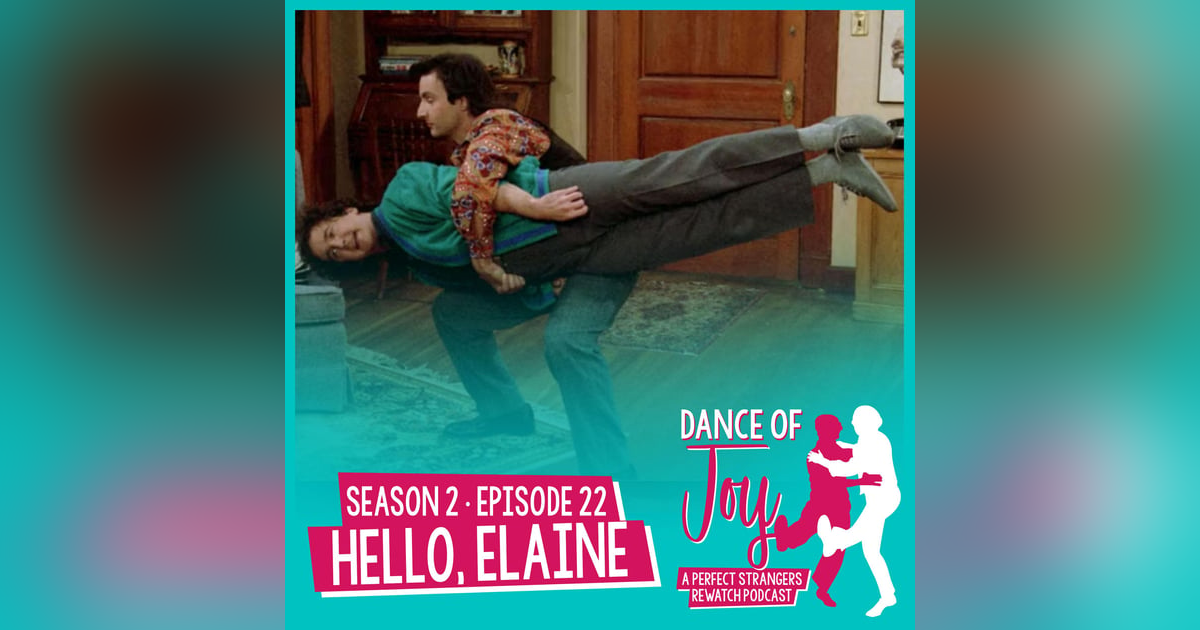 Hello, Elaine - Perfect Strangers Season 2 Episode 22 Hello, Elaine - Perfect Strangers Season 2 Episode 22