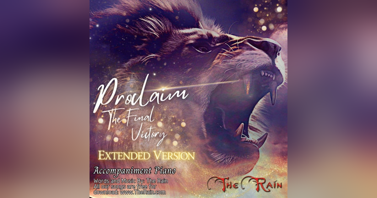 The Final Victory (Proclaim) - Extended Piano Accompaniment The Final Victory (Proclaim) - Extended Piano Accompaniment