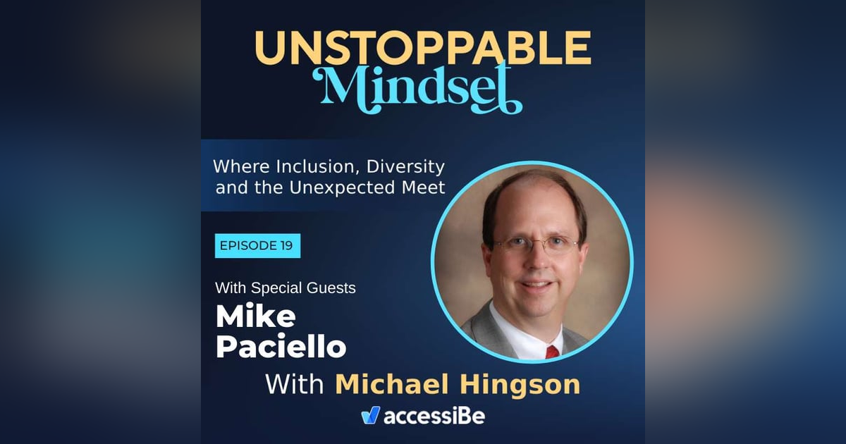 Episode 19 – An Unstoppable Pioneer in Web Accessibility and Life with Mike Paciello Episode 19 – An Unstoppable Pioneer in Web Accessibility and Life with Mike Paciello