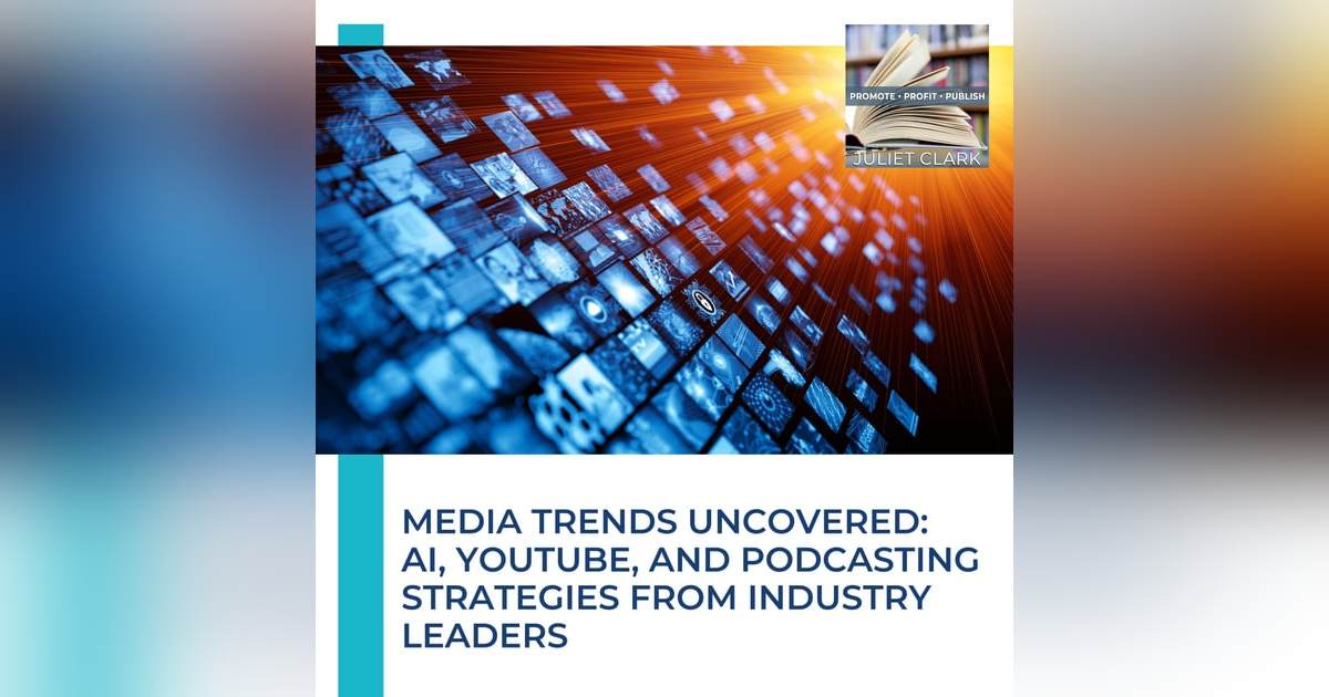 Media Trends Uncovered: AI, YouTube, And Podcasting Strategies From Industry Leaders Media Trends Uncovered: AI, YouTube, And Podcasting Strategies From Industry Leaders