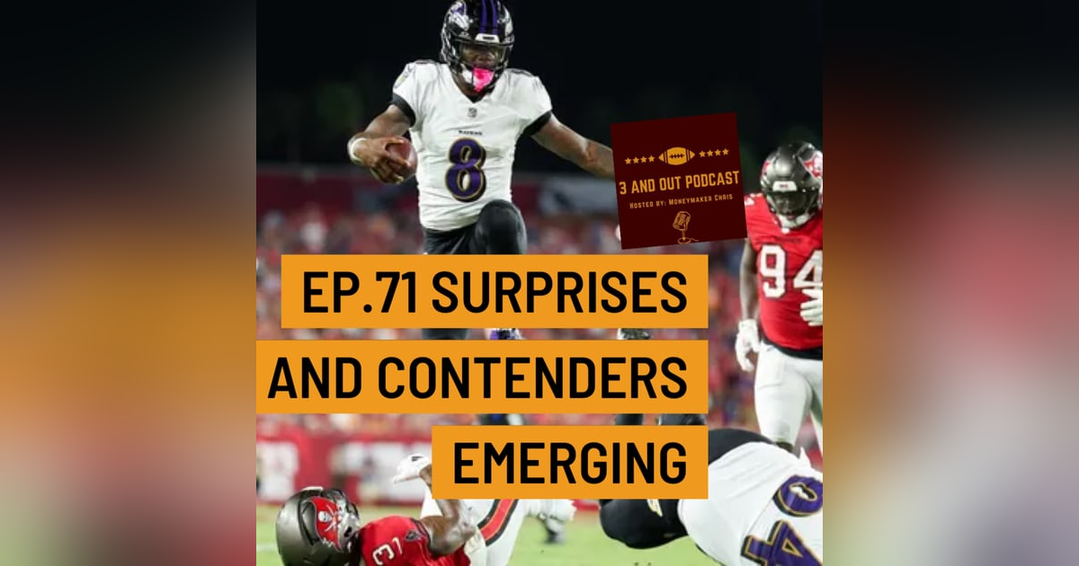 3 and Out Podcast Ep.71 Surprises and Contenders Emerging 3 and Out Podcast Ep.71 Surprises and Contenders Emerging