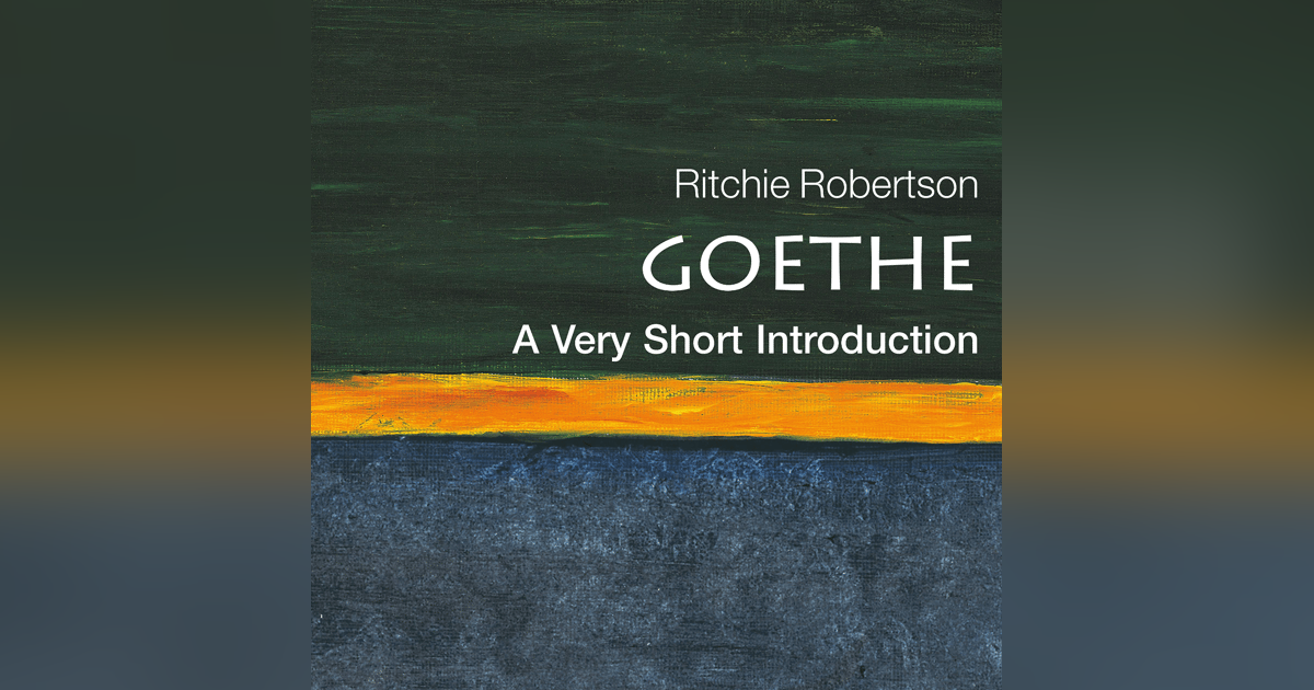 480 Johann Wolfgang von Goethe (with Ritchie Robertson) 480 Johann Wolfgang von Goethe (with Ritchie Robertson)