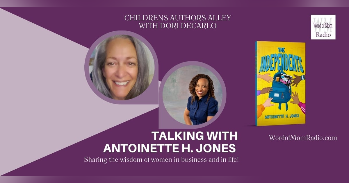 Antoinette H. Jones on The Children's Authors Alley with Dori DeCarlo on WoMRadio Antoinette H. Jones on The Children's Authors Alley with Dori DeCarlo on WoMRadio