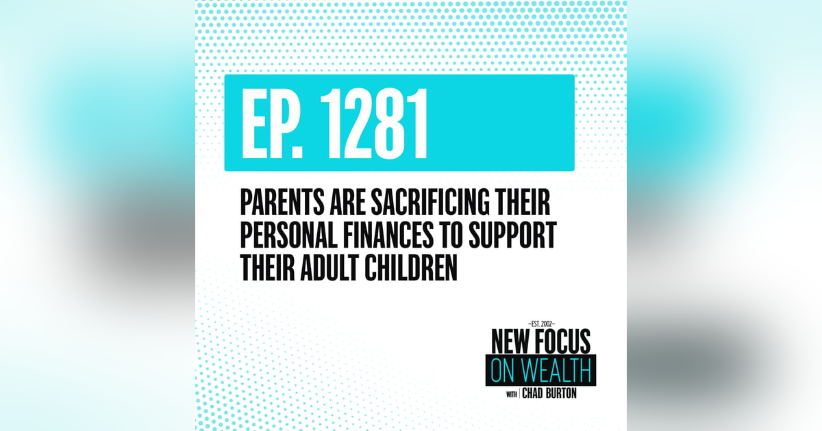 Parents Are Sacrificing Their Personal Finances To Support Their Adult Children Parents Are Sacrificing Their Personal Finances To Support Their Adult Children