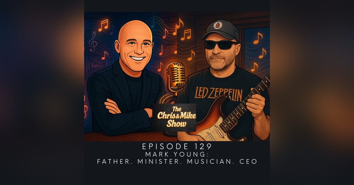 #129 - Mark Young - Rock Star to Non-Profit CEO #129 - Mark Young - Rock Star to Non-Profit CEO