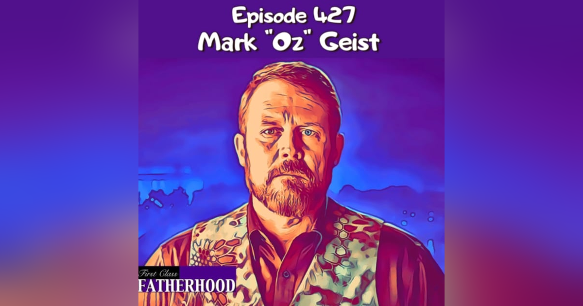 #427 Mark “Oz” Geist #427 Mark “Oz” Geist