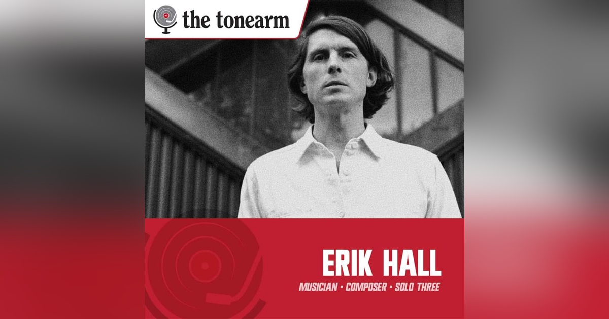 Erik Hall: Multitracking the Minimalist Aesthetic Erik Hall: Multitracking the Minimalist Aesthetic