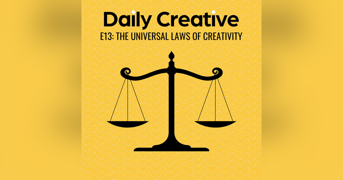 The Universal Laws Of Creativity The Universal Laws Of Creativity