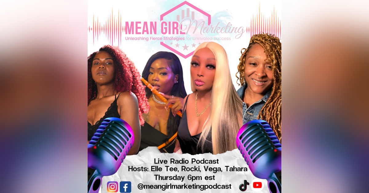 Mean Girl Marketing Podcast - The Origin - Jada and Will - What we sippin on - AI is taking over Mean Girl Marketing Podcast - The Origin - Jada and Will - What we sippin on - AI is taking over