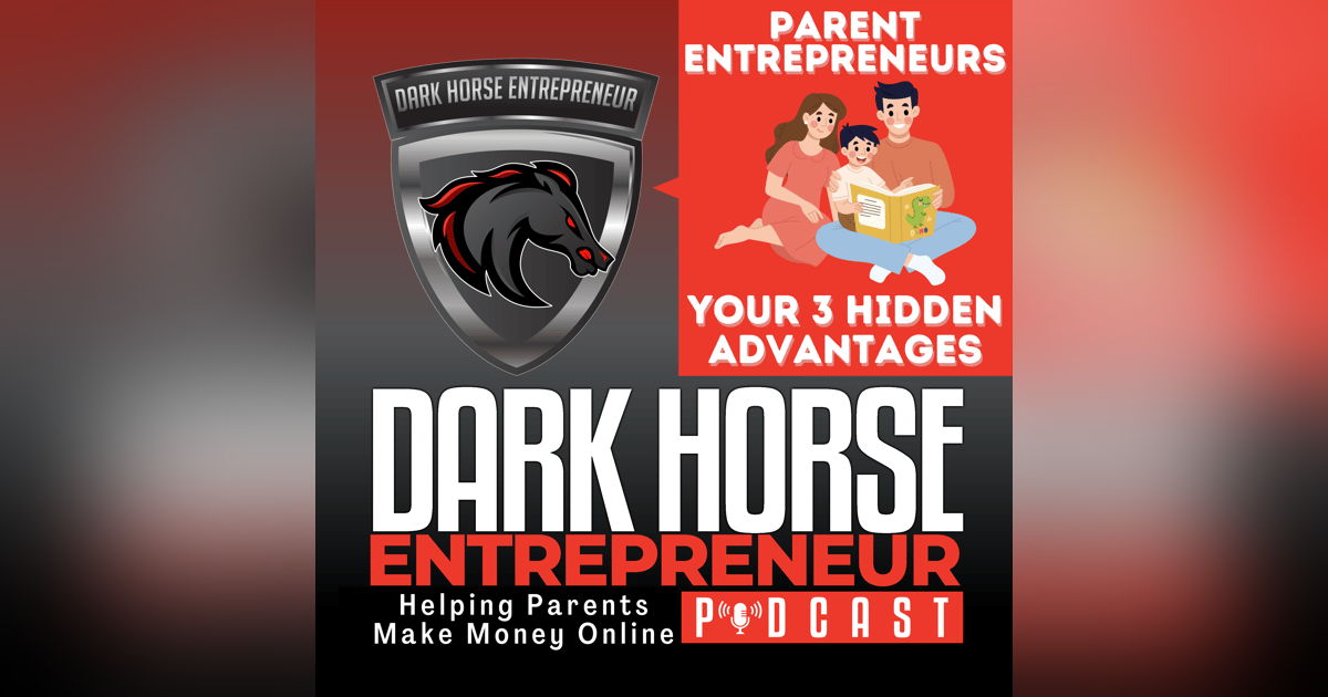 EP 486 Single Parent Entrepreneurs: 3 Hidden Advantages That Turn Your Daily Struggles Into Business Success EP 486 Single Parent Entrepreneurs: 3 Hidden Advantages That Turn Your Daily Struggles Into Business Success