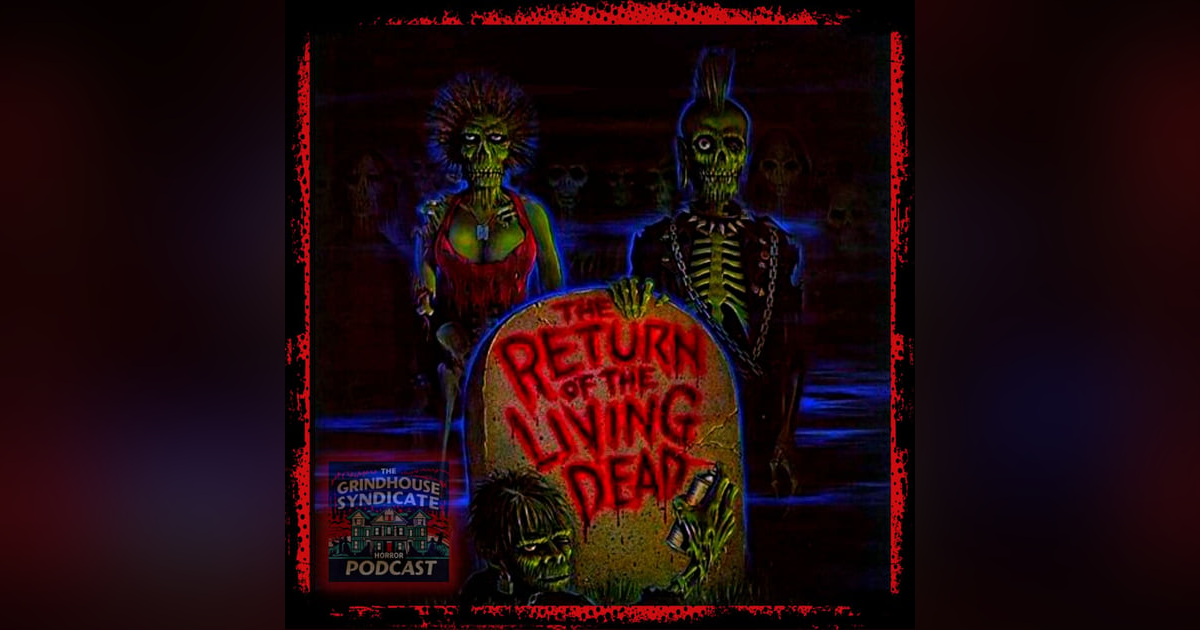 The Return of the Living Dead (1985) The Return of the Living Dead (1985)