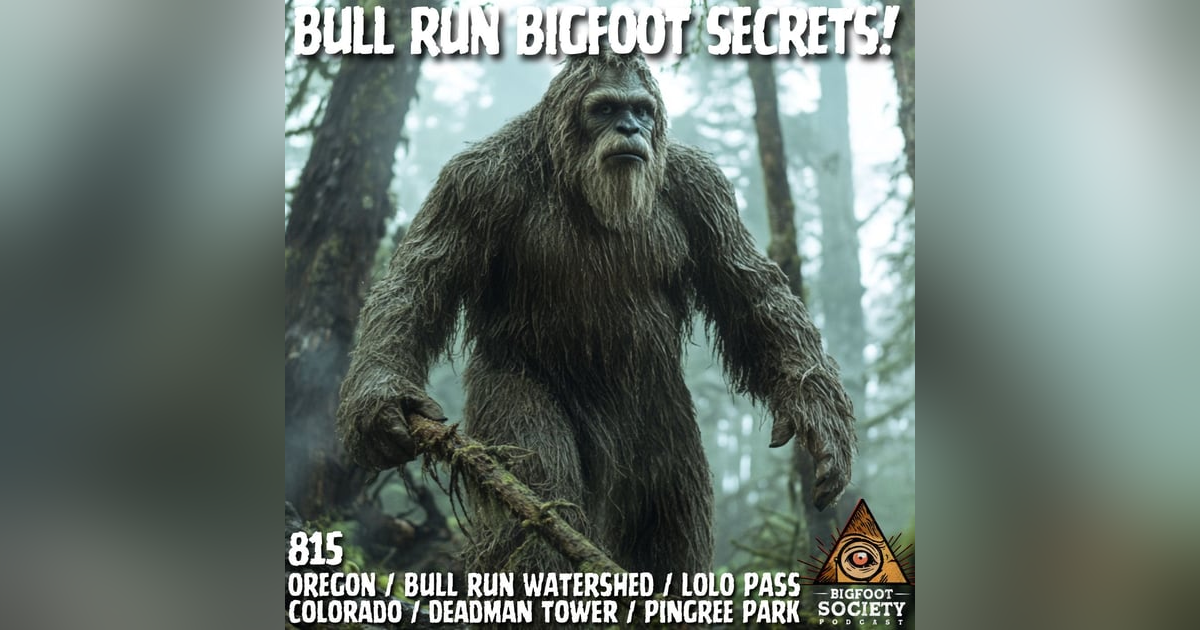 Trapped with Bigfoot in Bull Run’s No-Go Zone | Oregon Trapped with Bigfoot in Bull Run’s No-Go Zone | Oregon