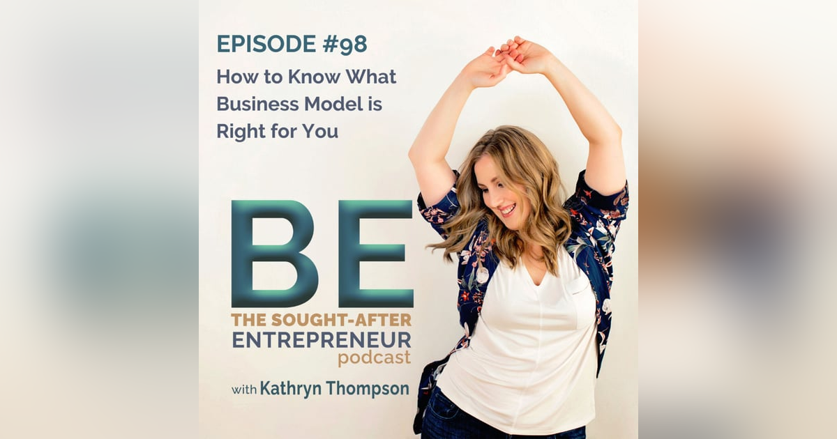 How to Know What Business Model is Right for You How to Know What Business Model is Right for You