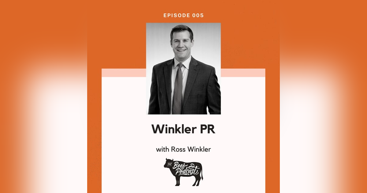 Working Relationships and Public Relations with Winkler PR feat. Ross Winkler Working Relationships and Public Relations with Winkler PR feat. Ross Winkler