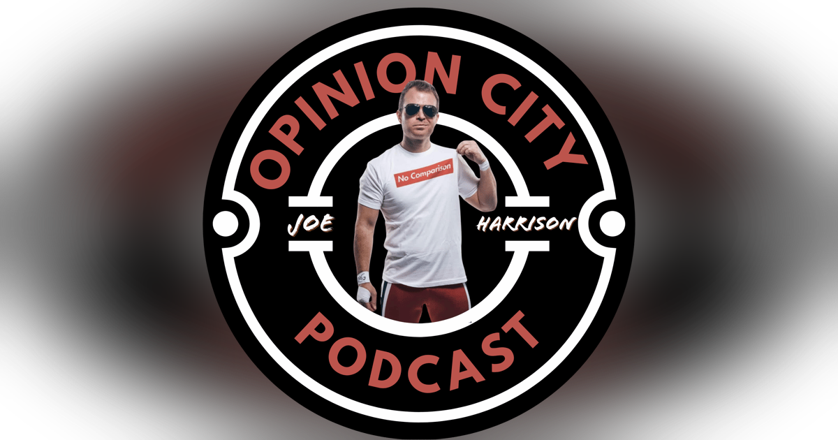 Episode 43 - This Podcast Has No Comparison Featuring Joe Harrison Episode 43 - This Podcast Has No Comparison Featuring Joe Harrison