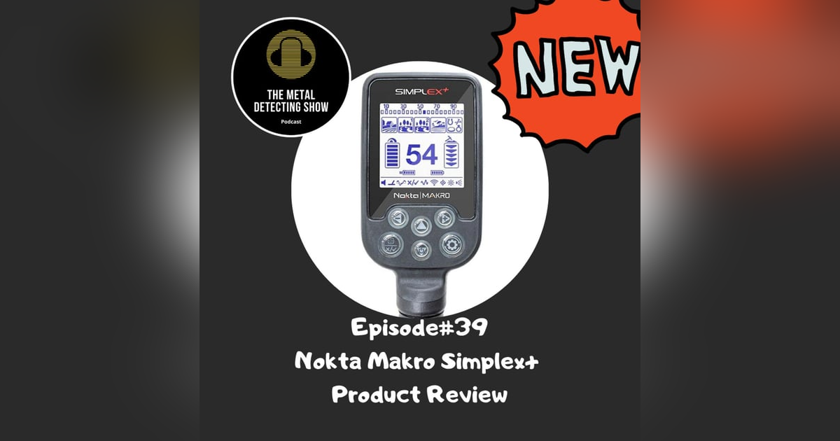 Nokta Makro Simplex+ Review Nokta Makro Simplex+ Review