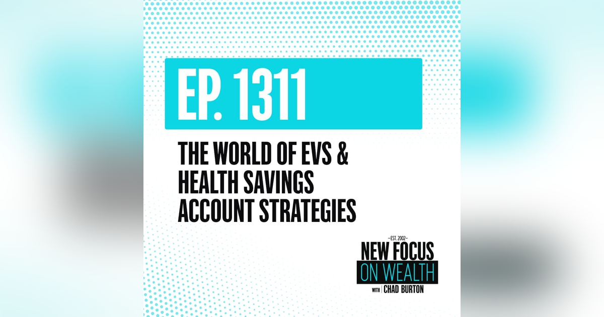 The World Of EVs & Health Savings Account Strategies The World Of EVs & Health Savings Account Strategies