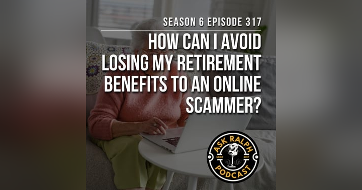 image for How Do You Avoid Losing Your Retirement Benefits to a Scammer?