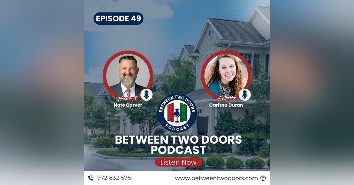 Episode 49: Serving Those Who Serve: Carissa Duran on Real Estate around Fort Hood Episode 49: Serving Those Who Serve: Carissa Duran on Real Estate around Fort Hood