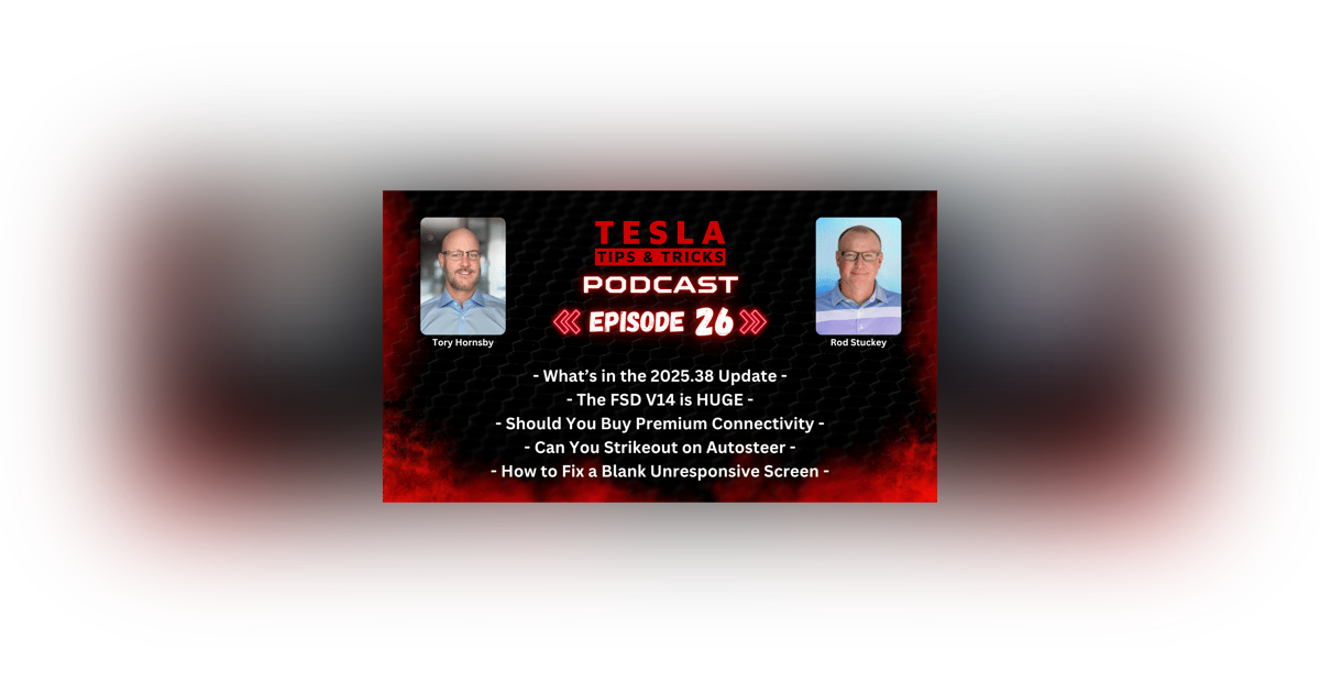 Tesla 2025.38 Update, FSD V14, Premium Connectivity, Blank Screen & More - T3 Podcast E25 Tesla 2025.38 Update, FSD V14, Premium Connectivity, Blank Screen & More - T3 Podcast E25