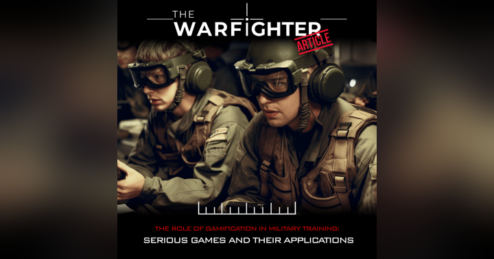 image for The Role of Gamification in Military Training: Serious Games and their Applications