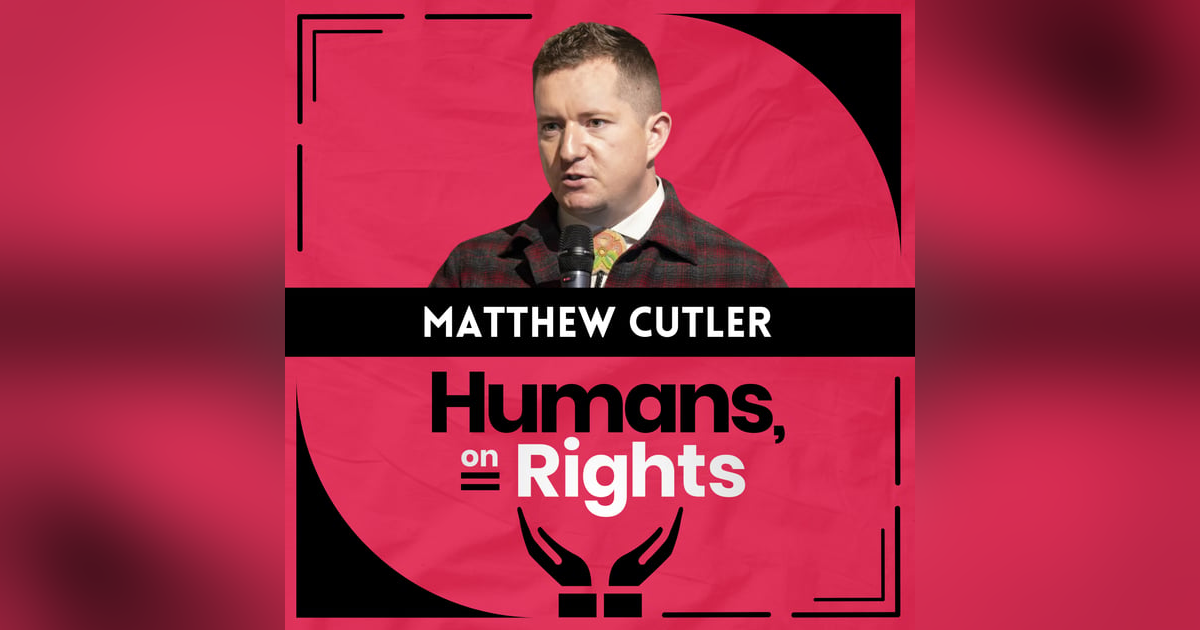 Matthew Cutler: Foresights for Human Rights Matthew Cutler: Foresights for Human Rights