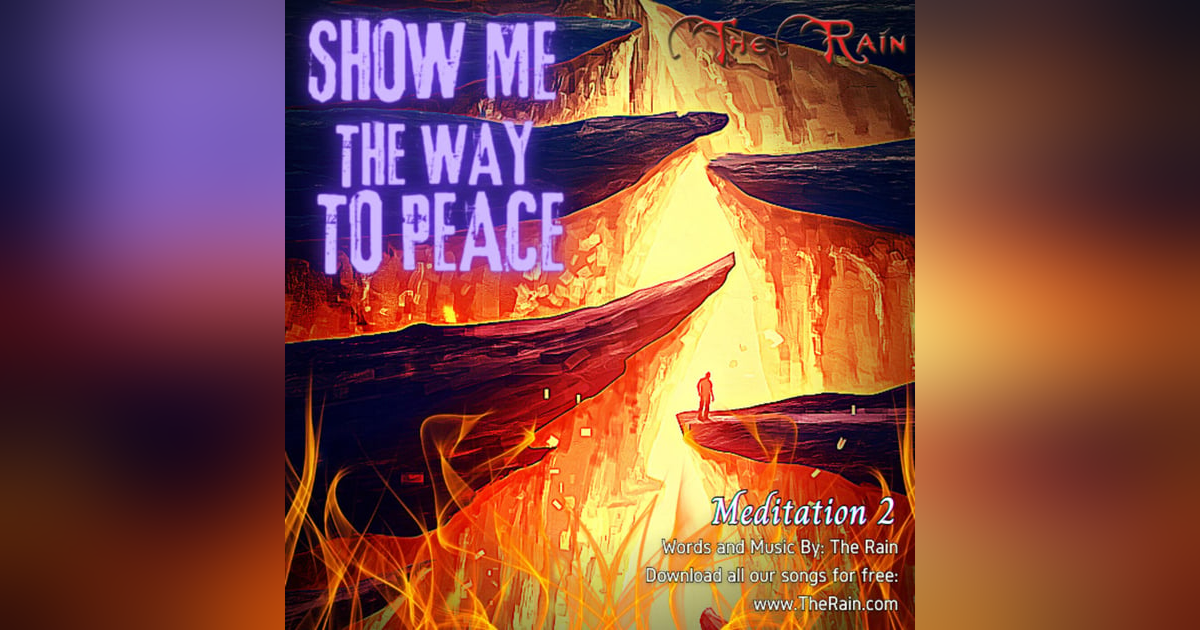 Show Me Your Way - Meditation Show Me Your Way - Meditation