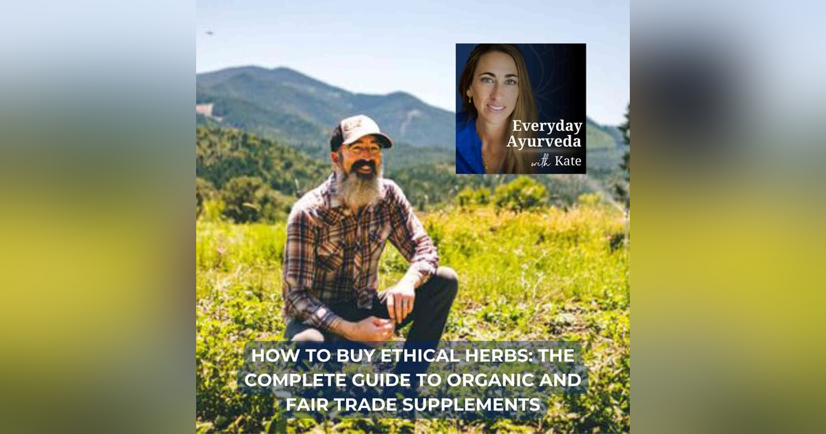 68. How To Buy Ethical Herbs: The Complete Guide To Organic And Fair Trade Supplements 68. How To Buy Ethical Herbs: The Complete Guide To Organic And Fair Trade Supplements