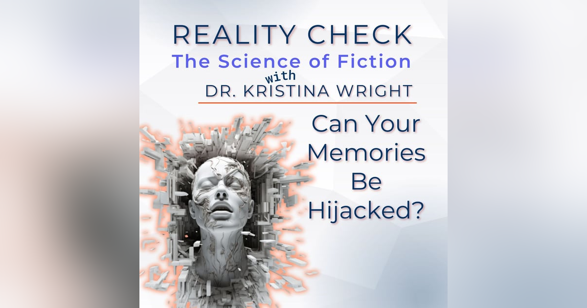 Total Recall: Can Your Memories Be Hijacked? | S01E11 Total Recall: Can Your Memories Be Hijacked? | S01E11