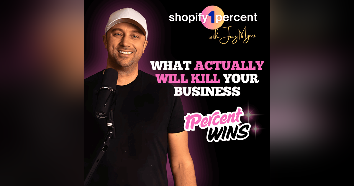 🏆 SHOPIFY 1% WINS: What Actually WILL Kill Your Business 🏆 SHOPIFY 1% WINS: What Actually WILL Kill Your Business
