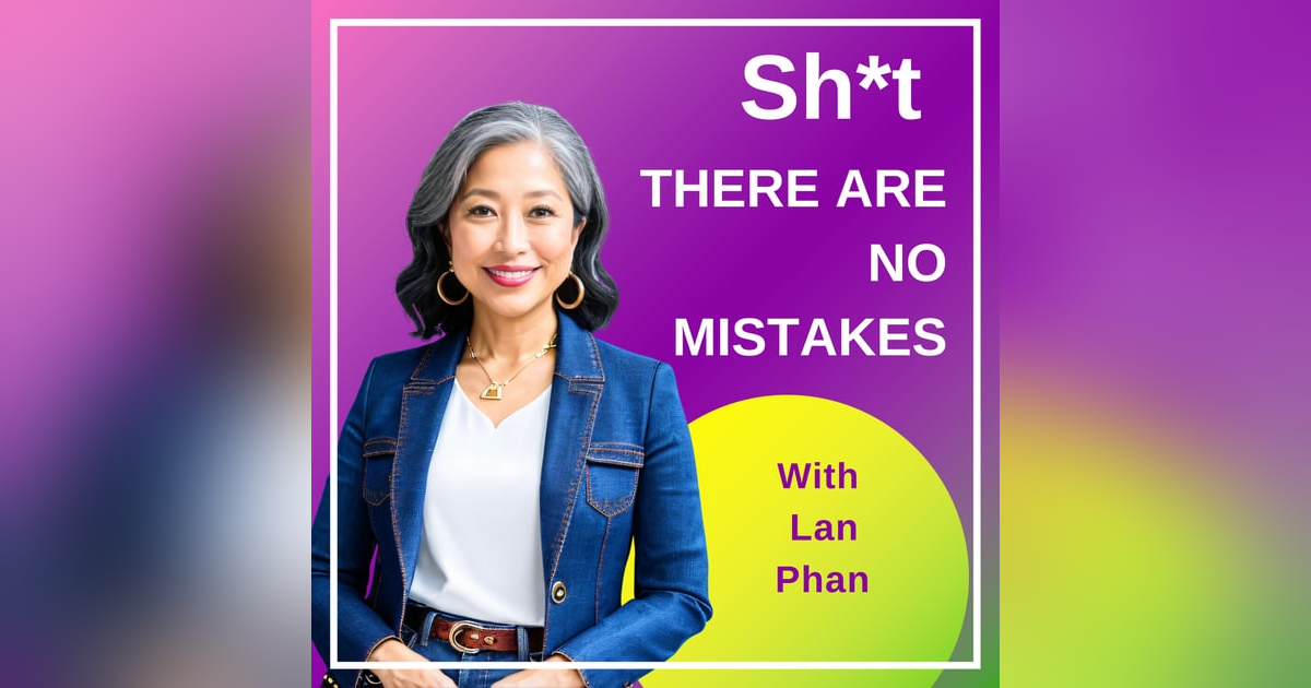 Sh*t There Are No Mistakes Sh*t There Are No Mistakes