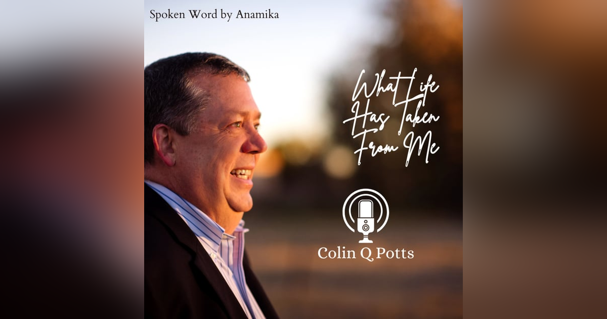 What Life Has Taken From Me What Life Has Taken From Me