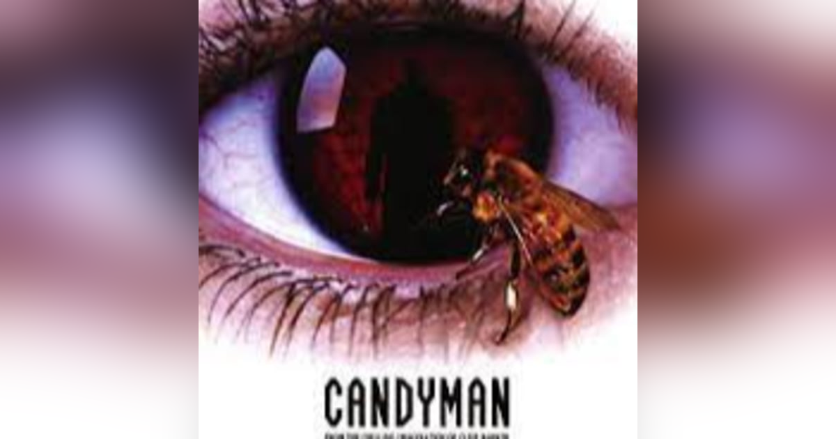 31 Days of Horror: Day 20, Candyman (1992) 31 Days of Horror: Day 20, Candyman (1992)