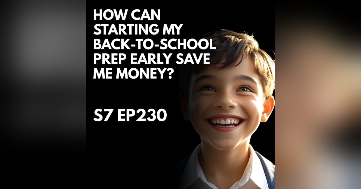 How Can Starting My Back-to-School Prep Early Save Me Money? How Can Starting My Back-to-School Prep Early Save Me Money?