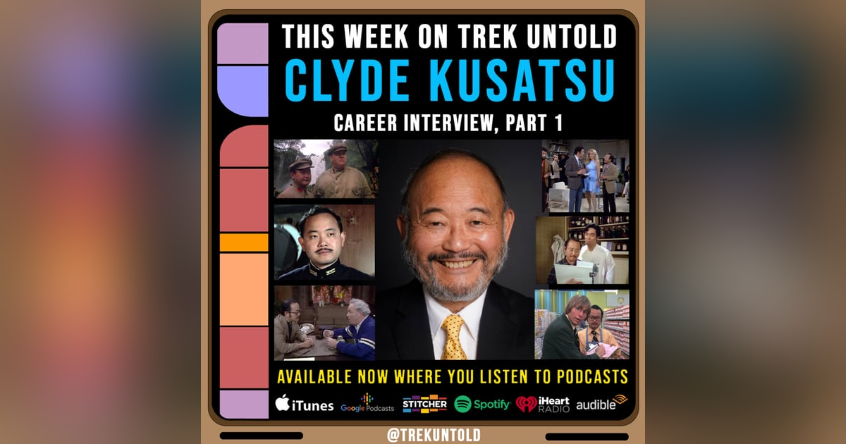 85: Clyde Kusatsu Career Interview, Part 1 85: Clyde Kusatsu Career Interview, Part 1