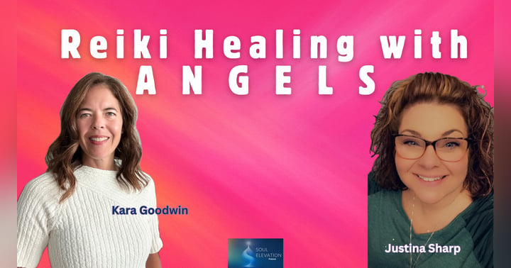 image for Reiki Healing, Angels & Awakening the Heart - Justina Sharp